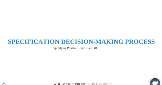 Blog 2011.02.07 Specification Decision Process